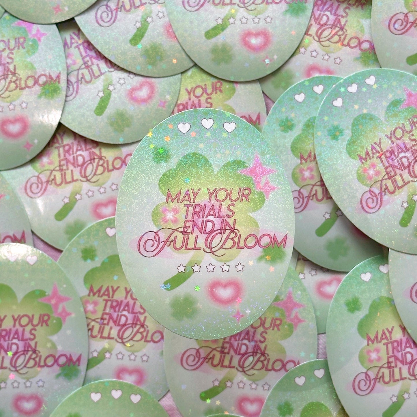 [NEW!] May Your Trials End In Full Bloom Clover Sticker